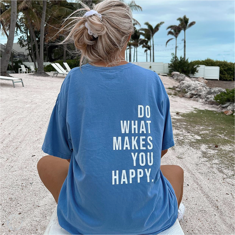 1FB9EAD8-C203-978F-60C3-3EF974B93CDD.png Do What Makes You Happy Print Women's T-shirt - Image 1